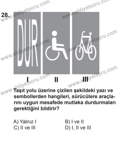 8 Aralık 2013 Tarihli Sürücü Adayları Sınavı K Kitapçığı 28. Soru