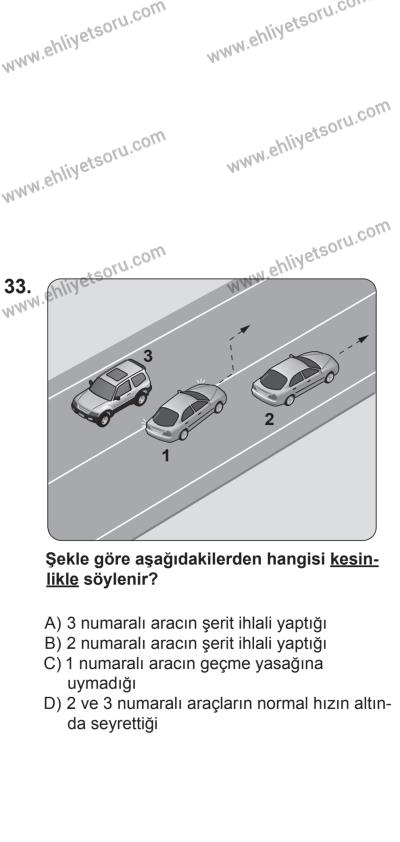 8 Aralık 2013 Tarihli Sürücü Adayları Sınavı K Kitapçığı 33. Soru