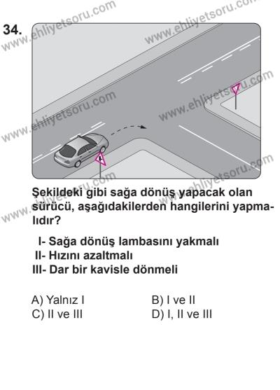 8 Aralık 2013 Tarihli Sürücü Adayları Sınavı K Kitapçığı 34. Soru