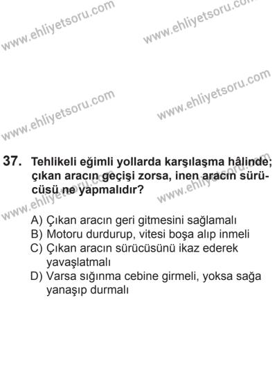 8 Aralık 2013 Tarihli Sürücü Adayları Sınavı K Kitapçığı 37. Soru