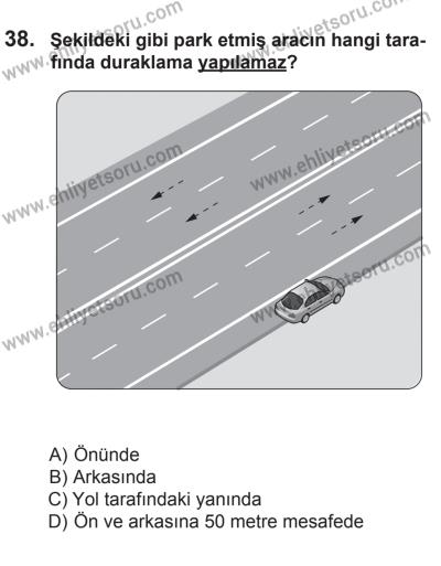8 Aralık 2013 Tarihli Sürücü Adayları Sınavı K Kitapçığı 38. Soru