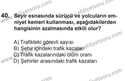 8 Aralık 2013 Tarihli Sürücü Adayları Sınavı K Kitapçığı 40. Soru