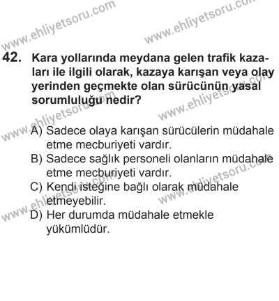 8 Aralık 2013 Tarihli Sürücü Adayları Sınavı K Kitapçığı 42. Soru