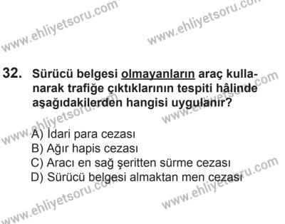 8 Aralık 2013 Tarihli Sürücü Adayları Sınavı L Kitapçığı 32. Soru