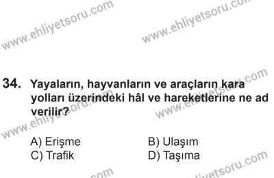 8 Aralık 2013 Tarihli Sürücü Adayları Sınavı L Kitapçığı 34. Soru