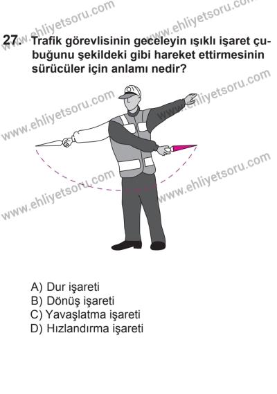 8 Aralık 2013 Tarihli Sürücü Adayları Sınavı M Kitapçığı 27. Soru