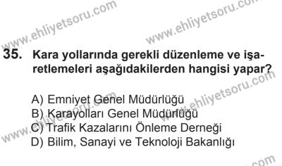 8 Aralık 2013 Tarihli Sürücü Adayları Sınavı M Kitapçığı 35. Soru
