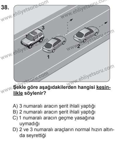 8 Aralık 2013 Tarihli Sürücü Adayları Sınavı M Kitapçığı 38. Soru