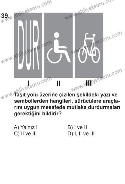 8 Aralık 2013 Tarihli Sürücü Adayları Sınavı M Kitapçığı 39. Soru