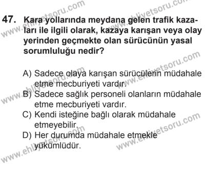 8 Aralık 2013 Tarihli Sürücü Adayları Sınavı M Kitapçığı 47. Soru