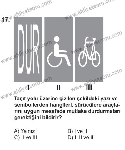 8 Aralık 2013 Tarihli Sürücü Adayları Sınavı N Kitapçığı 17. Soru