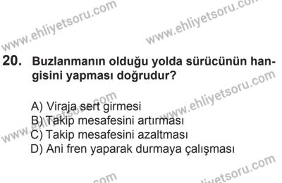 8 Aralık 2013 Tarihli Sürücü Adayları Sınavı N Kitapçığı 20. Soru