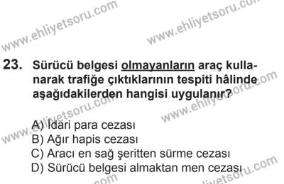 8 Aralık 2013 Tarihli Sürücü Adayları Sınavı N Kitapçığı 23. Soru