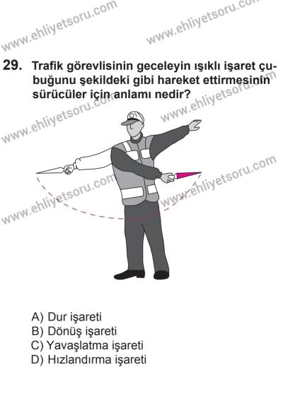 8 Aralık 2013 Tarihli Sürücü Adayları Sınavı N Kitapçığı 29. Soru