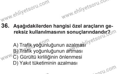 8 Aralık 2013 Tarihli Sürücü Adayları Sınavı N Kitapçığı 36. Soru