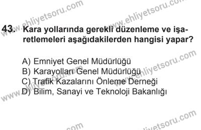 8 Aralık 2013 Tarihli Sürücü Adayları Sınavı N Kitapçığı 43. Soru