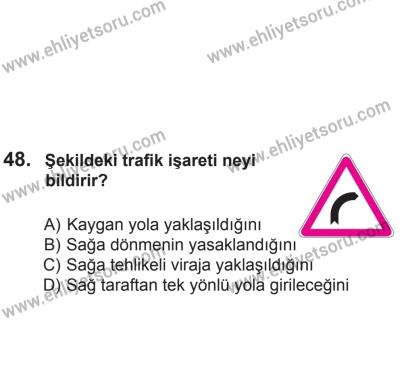 8 Aralık 2013 Tarihli Sürücü Adayları Sınavı N Kitapçığı 48. Soru