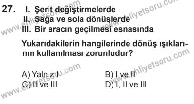 8 Ekim 2016 Tarihli Sürücü Adayları Sınavı K Kitapçığı 1. Oturum 27. Soru