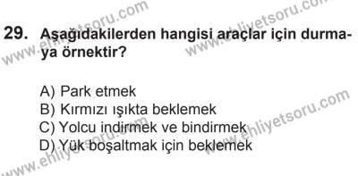 8 Ekim 2016 Tarihli Sürücü Adayları Sınavı K Kitapçığı 1. Oturum 29. Soru