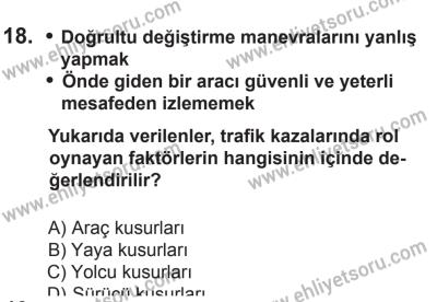 8 Ekim 2016 Tarihli Sürücü Adayları Sınavı L Kitapçığı 1Oturumu 18. Soru