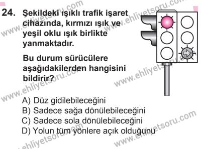 8 Ekim 2016 Tarihli Sürücü Adayları Sınavı L Kitapçığı 1Oturumu 24. Soru