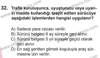 8 Ekim 2016 Tarihli Sürücü Adayları Sınavı L Kitapçığı 1Oturumu 32. Soru
