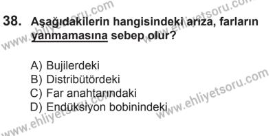 8 Ekim 2016 Tarihli Sürücü Adayları Sınavı L Kitapçığı 1Oturumu 38. Soru