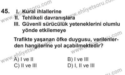 8 Ekim 2016 Tarihli Sürücü Adayları Sınavı L Kitapçığı 1Oturumu 45. Soru