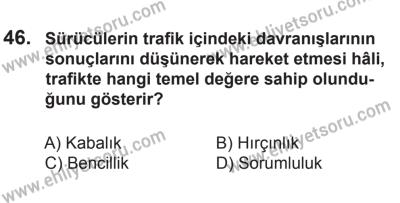 8 Ekim 2016 Tarihli Sürücü Adayları Sınavı L Kitapçığı 1Oturumu 46. Soru