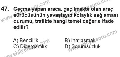 8 Ekim 2016 Tarihli Sürücü Adayları Sınavı L Kitapçığı 1Oturumu 47. Soru