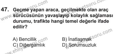 8 Ekim 2016 Tarihli Sürücü Adayları Sınavı L Kitapçığı 2. Oturum 47. Soru