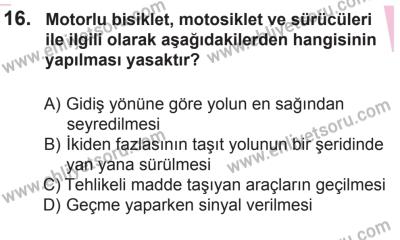 8 Ekim 2016 Tarihli Sürücü Adayları Sınavı M Kitapçığı 1. Oturum 16. Soru
