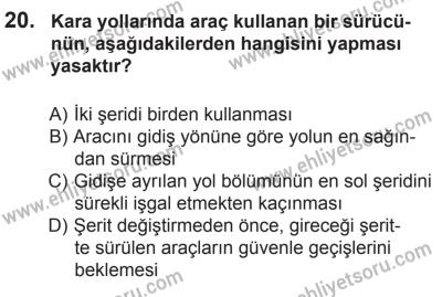 8 Ekim 2016 Tarihli Sürücü Adayları Sınavı M Kitapçığı 1. Oturum 20. Soru