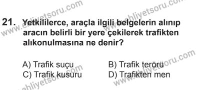8 Ekim 2016 Tarihli Sürücü Adayları Sınavı M Kitapçığı 1. Oturum 21. Soru