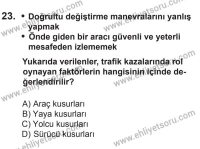 8 Ekim 2016 Tarihli Sürücü Adayları Sınavı M Kitapçığı 1. Oturum 23. Soru