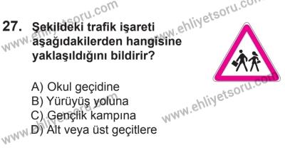 8 Ekim 2016 Tarihli Sürücü Adayları Sınavı M Kitapçığı 1. Oturum 27. Soru
