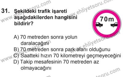8 Ekim 2016 Tarihli Sürücü Adayları Sınavı M Kitapçığı 1. Oturum 31. Soru