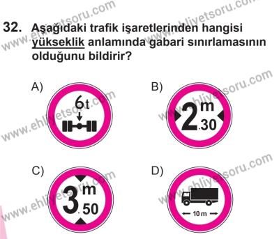 8 Ekim 2016 Tarihli Sürücü Adayları Sınavı M Kitapçığı 1. Oturum 32. Soru