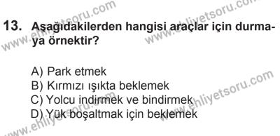 8 Ekim 2016 Tarihli Sürücü Adayları Sınavı M Kitapçığı 2. Oturum 13. Soru