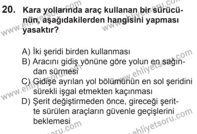 8 Ekim 2016 Tarihli Sürücü Adayları Sınavı M Kitapçığı 2. Oturum 20. Soru