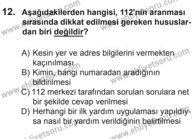 8 Ekim 2016 Tarihli Sürücü Adayları Sınavı N Kitapçığı 1Oturumu 12. Soru