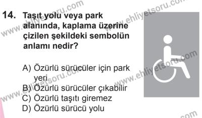 8 Ekim 2016 Tarihli Sürücü Adayları Sınavı N Kitapçığı 1Oturumu 14. Soru