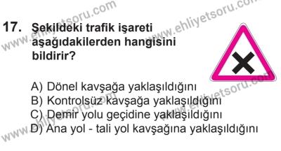 8 Ekim 2016 Tarihli Sürücü Adayları Sınavı N Kitapçığı 1Oturumu 17. Soru