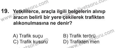 8 Ekim 2016 Tarihli Sürücü Adayları Sınavı N Kitapçığı 1Oturumu 19. Soru