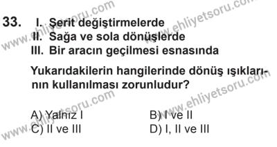 8 Ekim 2016 Tarihli Sürücü Adayları Sınavı N Kitapçığı 1Oturumu 33. Soru