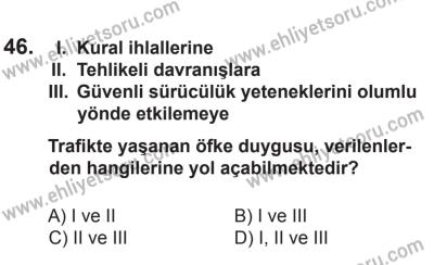 8 Ekim 2016 Tarihli Sürücü Adayları Sınavı N Kitapçığı 1Oturumu 46. Soru