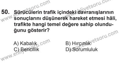 8 Ekim 2016 Tarihli Sürücü Adayları Sınavı N Kitapçığı 1Oturumu 50. Soru