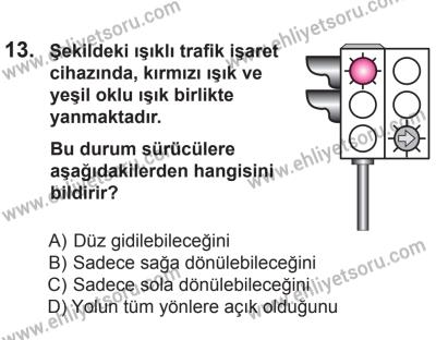 8 Ekim 2016 Tarihli Sürücü Adayları Sınavı N Kitapçığı 2Oturumu 13. Soru