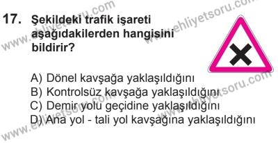 8 Ekim 2016 Tarihli Sürücü Adayları Sınavı N Kitapçığı 2Oturumu 17. Soru