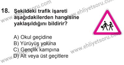 8 Ekim 2016 Tarihli Sürücü Adayları Sınavı N Kitapçığı 2Oturumu 18. Soru